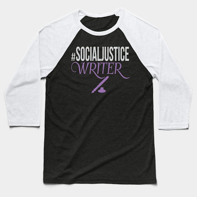 #SocialJustice Writer - Hashtag for the Resistance Baseball T-Shirt by Ryphna